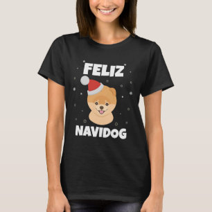 Merry Christmas Unisex Feliz Navidog Pomeranian Fu T-Shirt