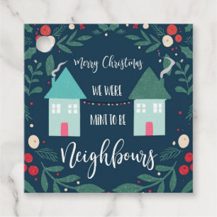 merry Christmas we were mint to be neighbors Favour Tags