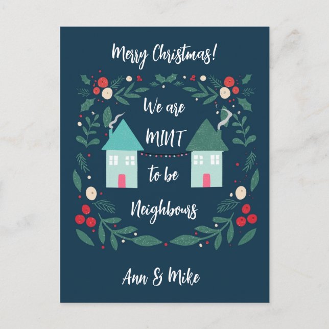 merry Christmas we were mint to be neighbours Postcard (Front)