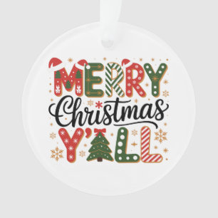 Merry Christmas Y’all Southern Holiday Festive Ornament