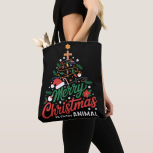 Merry Christmas Ya Filthy Animal Funny Xmas Family Tote Bag