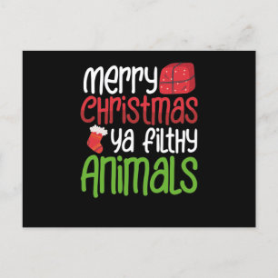Merry Christmas ya filthy animals Postcard