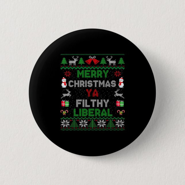 Merry Christmas Ya Filthy Liberal Ugly Knit Long S 6 Cm Round Badge (Front)