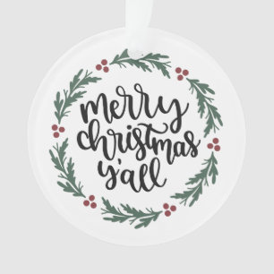 Merry Christmas Y'all Christmas Ornament