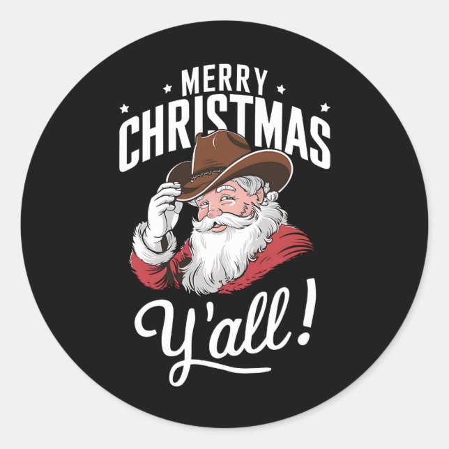 Merry Christmas Y'all Country Cowboy Santa Claus Classic Round Sticker (Front)