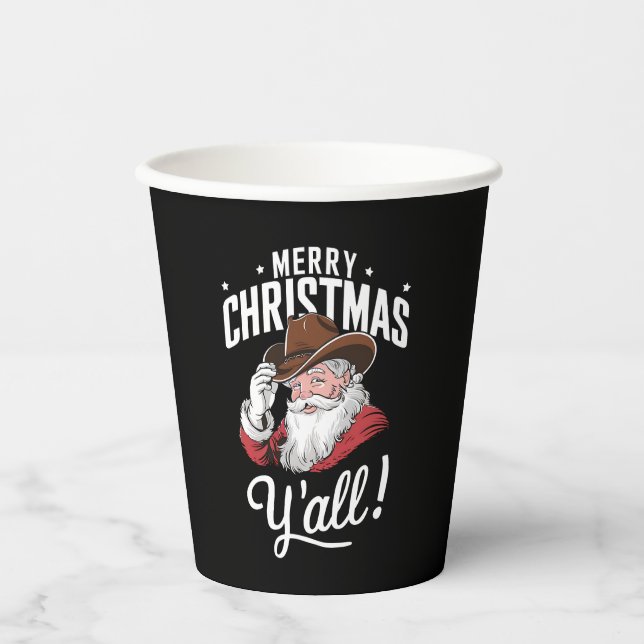 Merry Christmas Y'all Country Cowboy Santa Claus Paper Cups (Front)