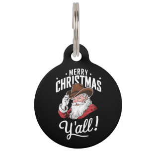 Merry Christmas Y'all Country Cowboy Santa Claus Pet Tag