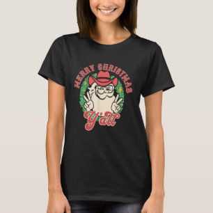 Merry Christmas Y'all Cowboy Santa Holiday Design T-Shirt