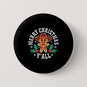 Merry Christmas Yall Gingerbread Cowboy Howdy West 6 Cm Round Badge