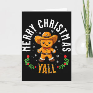 Merry Christmas Yall Gingerbread Cowboy Howdy West Card