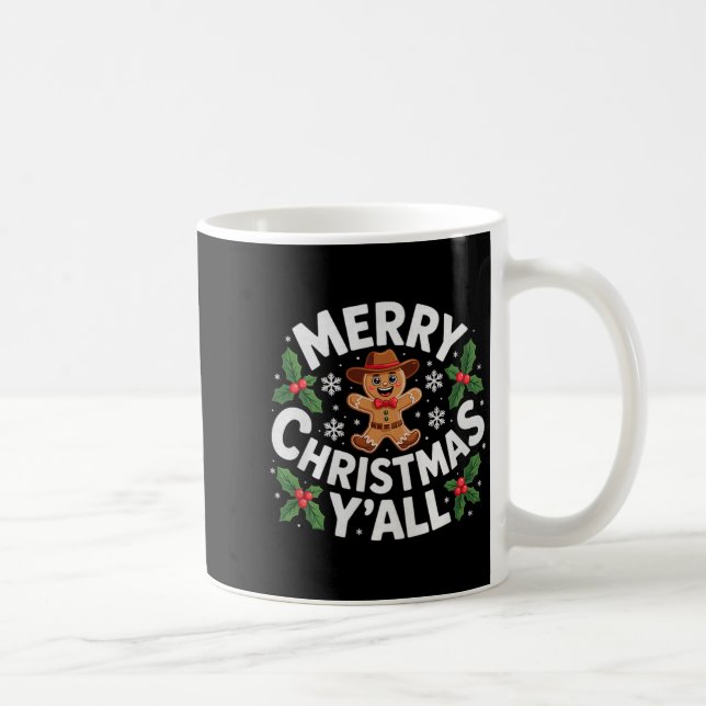 Merry Christmas Yall Gingerbread Cowboy Howdy West Coffee Mug (Right)