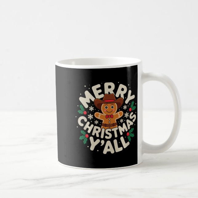 Merry Christmas Yall Gingerbread Cowboy Howdy West Coffee Mug (Right)