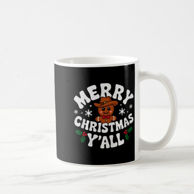 Merry Christmas Yall Gingerbread Cowboy Howdy West Coffee Mug (Right)