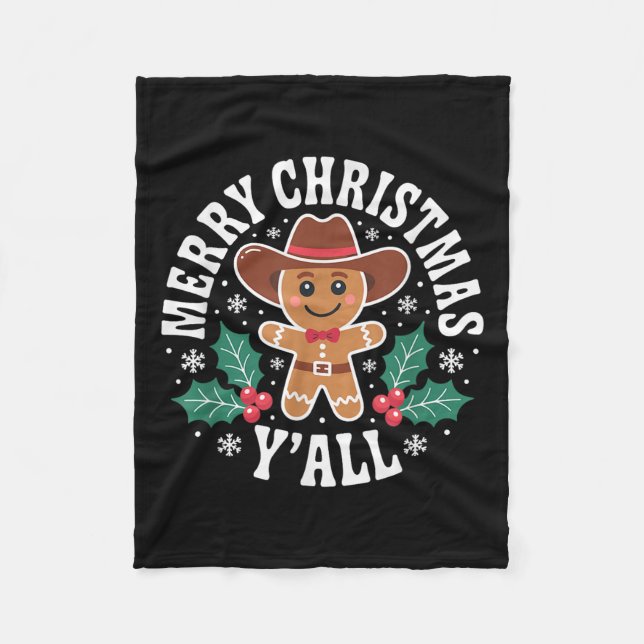 Merry Christmas Yall Gingerbread Cowboy Howdy West Fleece Blanket (Front)