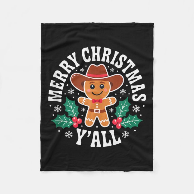 Merry Christmas Yall Gingerbread Cowboy Howdy West Fleece Blanket (Front)