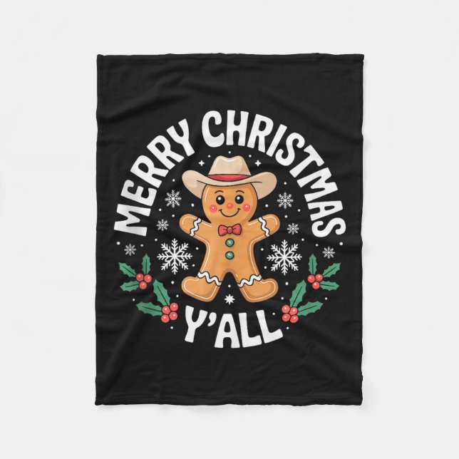Merry Christmas Yall Gingerbread Cowboy Howdy West Fleece Blanket (Front)
