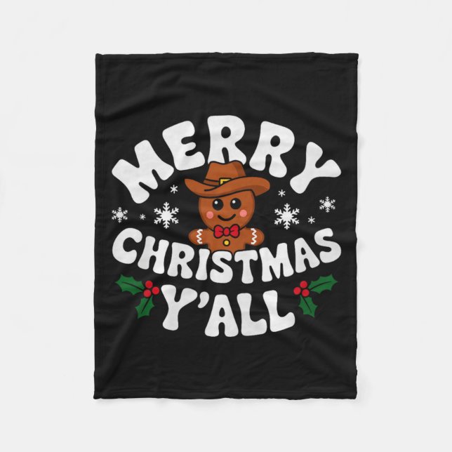 Merry Christmas Yall Gingerbread Cowboy Howdy West Fleece Blanket (Front)