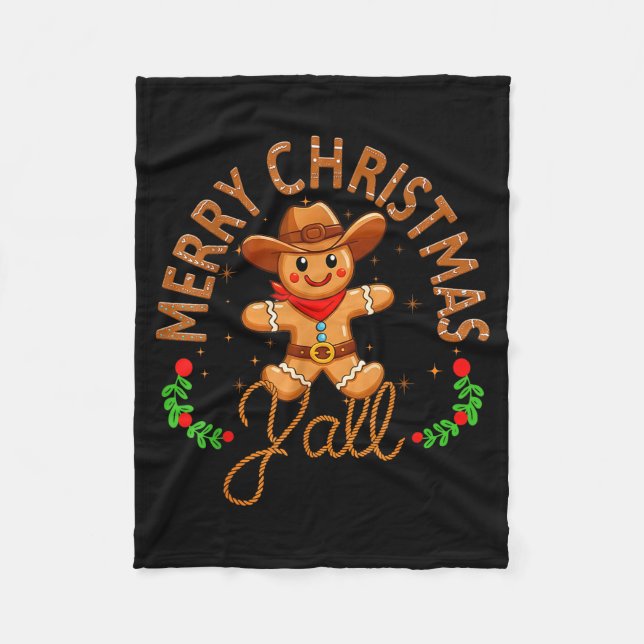 Merry Christmas Yall Gingerbread Cowboy Howdy West Fleece Blanket (Front)