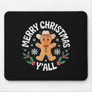 Merry Christmas Yall Gingerbread Cowboy Howdy West Mouse Mat