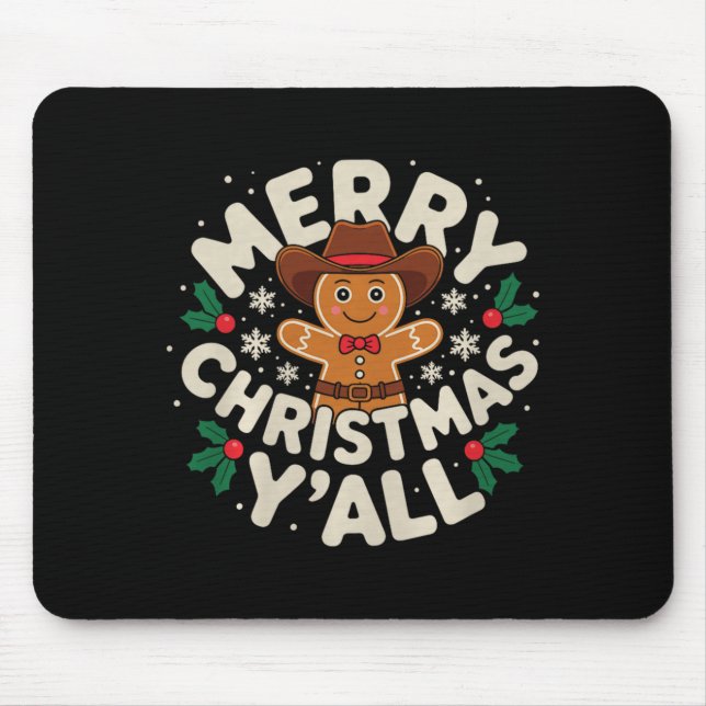 Merry Christmas Yall Gingerbread Cowboy Howdy West Mouse Mat (Front)