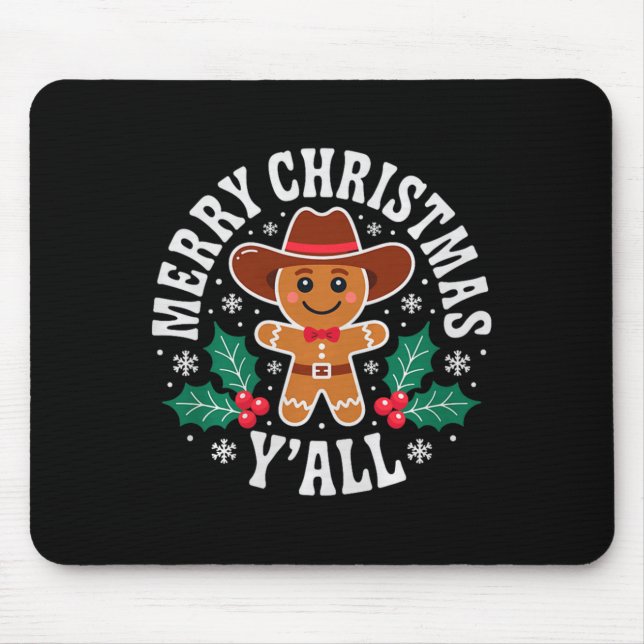 Merry Christmas Yall Gingerbread Cowboy Howdy West Mouse Mat (Front)
