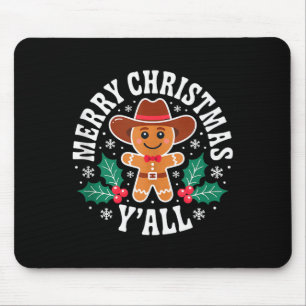 Merry Christmas Yall Gingerbread Cowboy Howdy West Mouse Mat