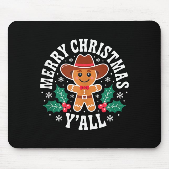 Merry Christmas Yall Gingerbread Cowboy Howdy West Mouse Mat (Front)