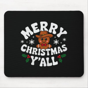 Merry Christmas Yall Gingerbread Cowboy Howdy West Mouse Mat