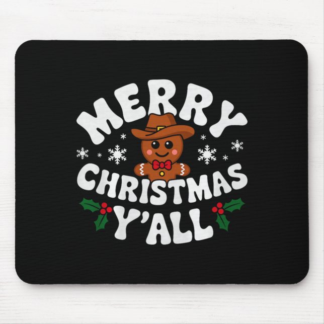 Merry Christmas Yall Gingerbread Cowboy Howdy West Mouse Mat (Front)