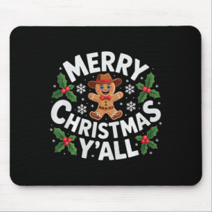Merry Christmas Yall Gingerbread Cowboy Howdy West Mouse Mat