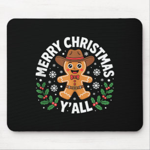 Merry Christmas Yall Gingerbread Cowboy Howdy West Mouse Mat
