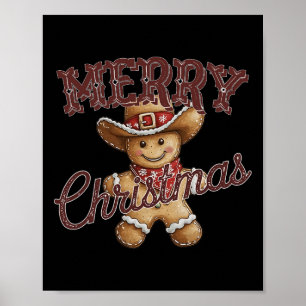 Merry Christmas Yall Gingerbread Cowboy Howdy West Poster