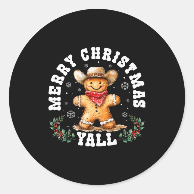 Merry Christmas Yall Gingerbread Cowboy Western Xm Classic Round Sticker (Front)