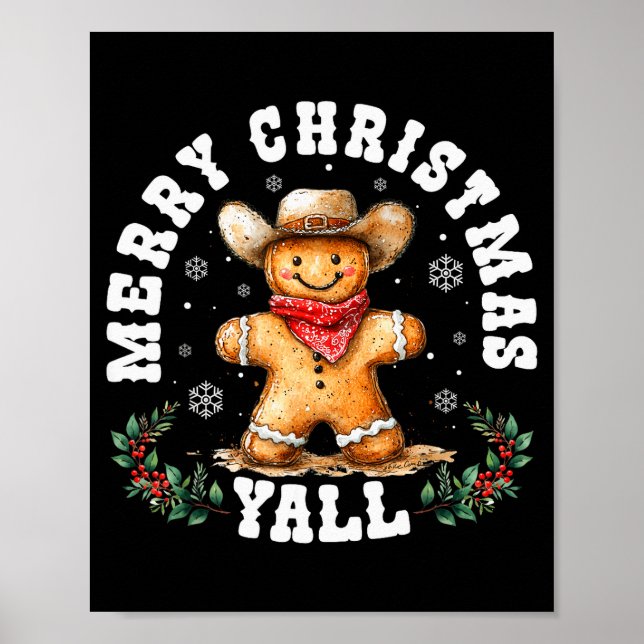 Merry Christmas Yall Gingerbread Cowboy Western Xm Poster (Front)