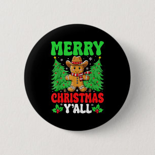 Merry Christmas Yall Gingerbread Cowboy Xmas Howdy 6 Cm Round Badge