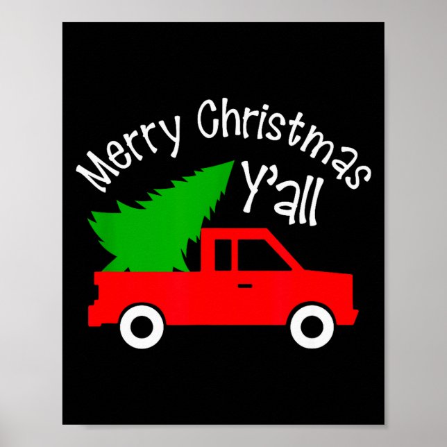 Merry Christmas Y'all Shirt Funny Cute Red Truck T Poster (Front)