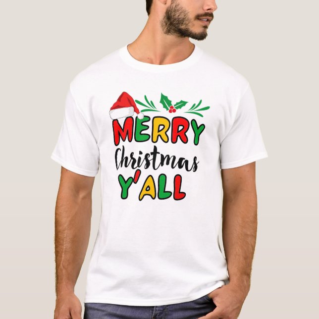 Merry Christmas Y'all T-Shirt (Front)