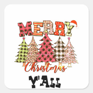 merry christmas y'all with plaid christmas trees T Square Sticker