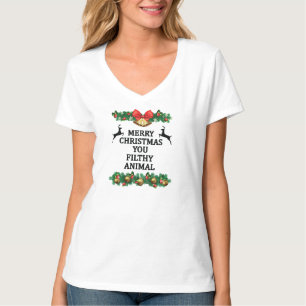 Merry christmas you filthy animal T-Shirt