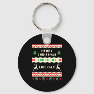 Merry Christmas You Filthy Liberals – Funny Retro Key Ring