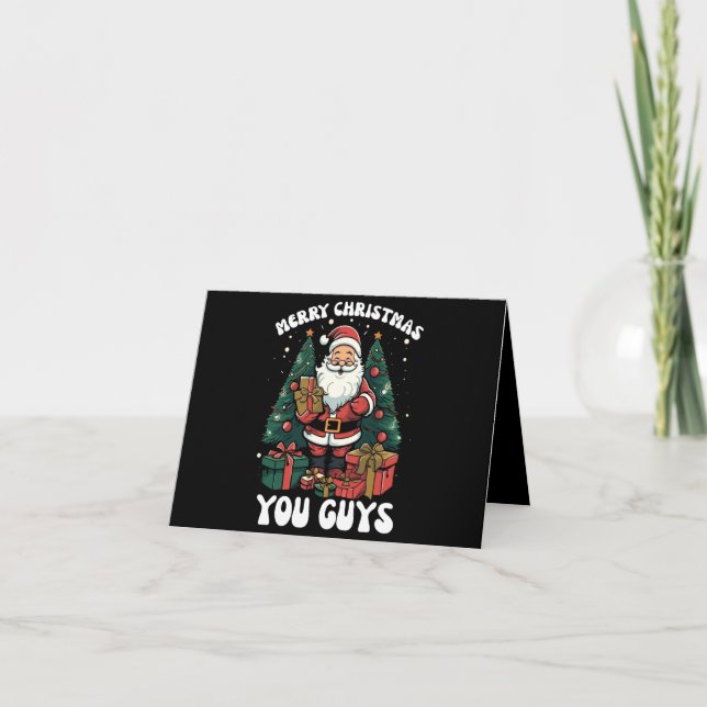 Merry Christmas You Guys Santa Claus Holiday Card (Front)