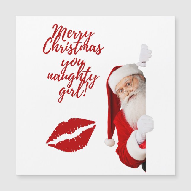 Merry Christmas you naughty girl Funny Santa Holid (Front)