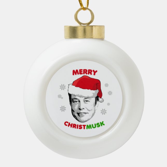 Merry Christmusk Ceramic Ball Christmas Ornament (Front)