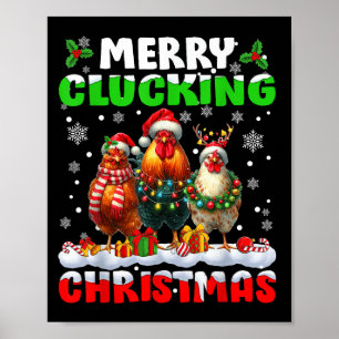 Merry Clucking Christmas Funny Chicken Santa Hat X Poster