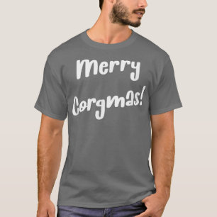 Merry Corgmas  Corgi Dog Funny Saying  T-Shirt