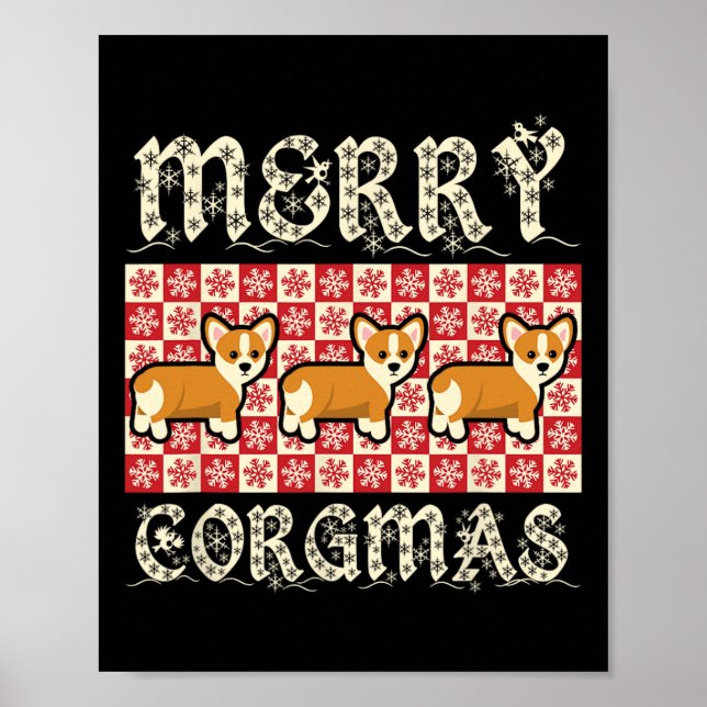 Merry Corgmas Xmas Dog Breed Design Corgi Dogs  Poster (Front)