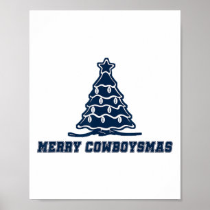 Merry Cowboysmas Christmas For Cowboys Lovers Poster