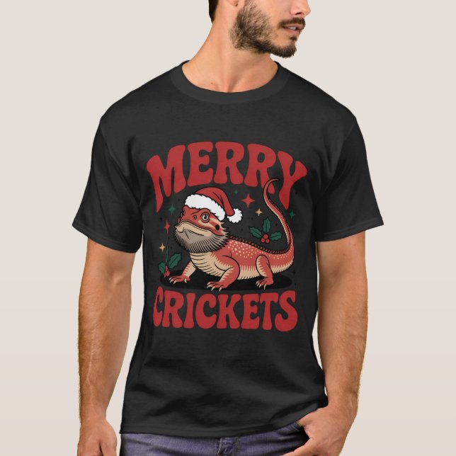 Merry Crickets Bearded Dragon Funny T-Shirt (Front)