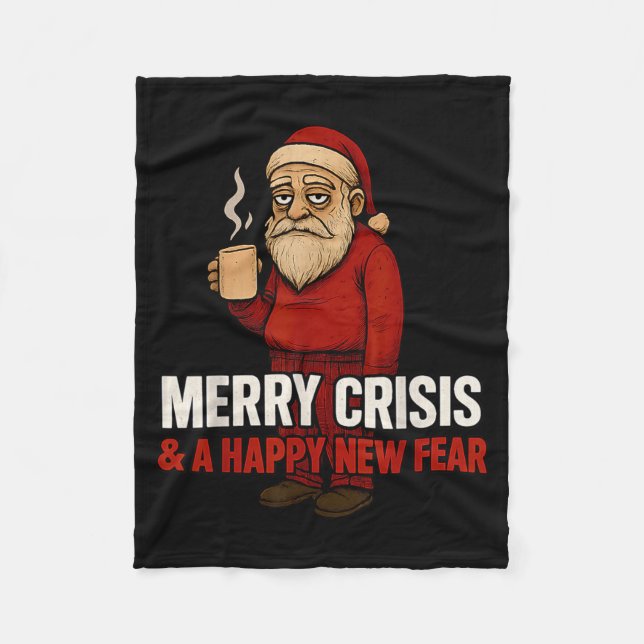 Merry Crisis Happy New Fear Year 2026 Funny Adult  Fleece Blanket (Front)