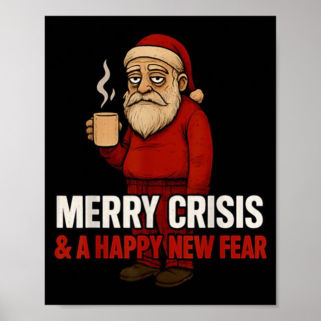 Merry Crisis Happy New Fear Year 2026 Funny Adult  Poster (Front)